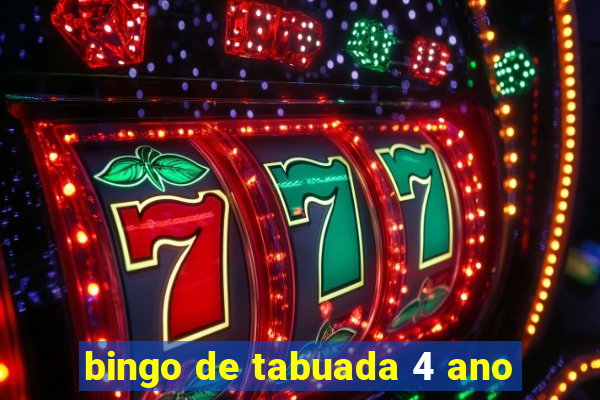 bingo de tabuada 4 ano